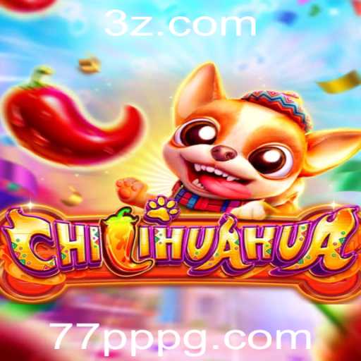 Descubra o Mundo de CHILIHUAHUA: Um Jogo Inovador
